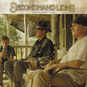Secondhand Lions (Music from the Original Motion Picture) - Album Cover