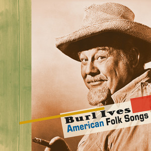 Down in the Valley - Burl Ives | Song Album Cover Artwork