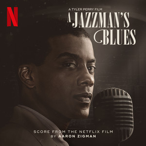 A Jazzman's Blues (Score from the Netflix Film) - Album Cover