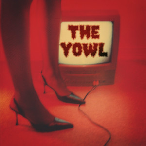 Gonna Get Crazy - The Yowl | Song Album Cover Artwork
