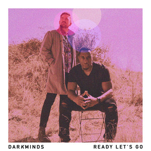 Ready Let's Go DARKMINDS | Album Cover