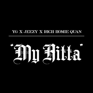 My Hitta - YG | Song Album Cover Artwork