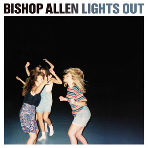 Why I Had To Go - Bishop Allen | Song Album Cover Artwork
