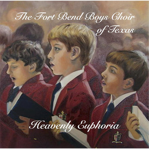 Ode to Joy (From Symphony 9 in D Minor, 4th Movement) - The Fort Bend Boys Choir of Texas | Song Album Cover Artwork