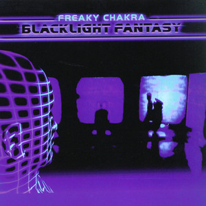 Blacklight Fantasy - Freaky Chakra | Song Album Cover Artwork