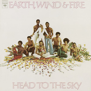 Keep Your Head to the Sky - Earth, Wind & Fire