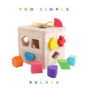 Too Simple - Relaye | Song Album Cover Artwork