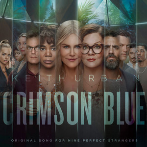 Crimson Blue - From Nine Perfect Strangers - Keith Urban | Song Album Cover Artwork