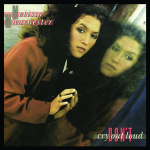 Don't Cry Out Loud Melissa Manchester | Album Cover
