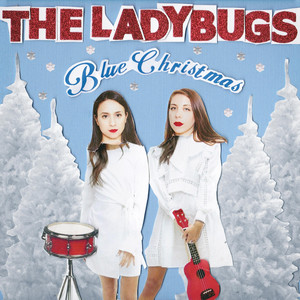 Blue Christmas - The Ladybugs | Song Album Cover Artwork