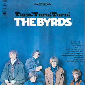 Turn! Turn! Turn! (To Everything There Is a Season) - The Byrds | Song Album Cover Artwork
