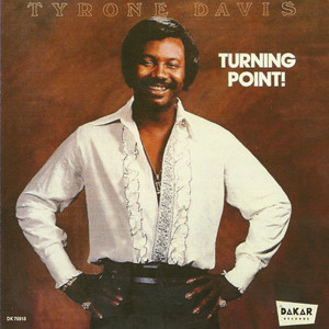 Turning Point - Tyrone Davis | Song Album Cover Artwork