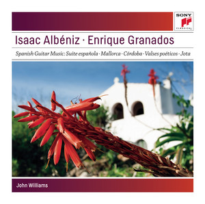 Suite Española No. 1, Op. 47: No. 5, Asturias (Leyenda) [Arranged by John Williams for Guitar] - Isaac Albéniz | Song Album Cover Artwork