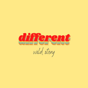 Different - Wild Story | Song Album Cover Artwork