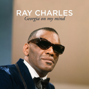 Georgia on My Mind - Original Master Recording - Ray Charles | Song Album Cover Artwork