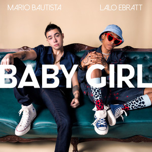 Baby Girl (feat. Lalo Ebratt) - Mario Bautista | Song Album Cover Artwork