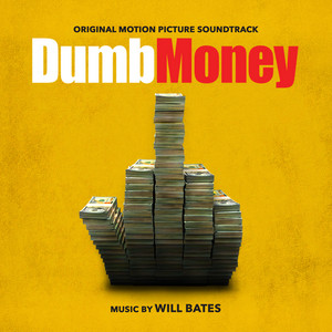 Dumb Money (Original Motion Picture Soundtrack) - Album Cover