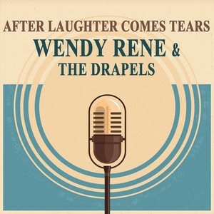 After Laughter (Comes Tears) - Wendy Rene