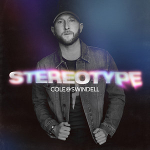 Never Say Never (with Lainey Wilson) - Cole Swindell | Song Album Cover Artwork