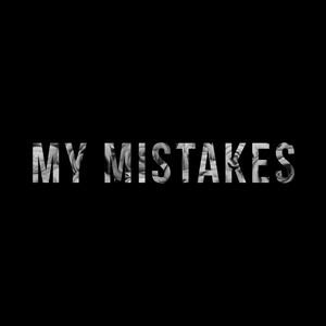 My Mistakes - Matthew Nolan | Song Album Cover Artwork