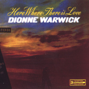 What the World Needs Now (Is Love) - Dionne Warwick | Song Album Cover Artwork