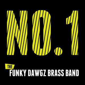 No. 1 Funky Dawgz Brass Band | Album Cover