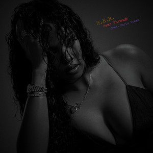 Come Through (feat. Chris Brown) - H.E.R. | Song Album Cover Artwork