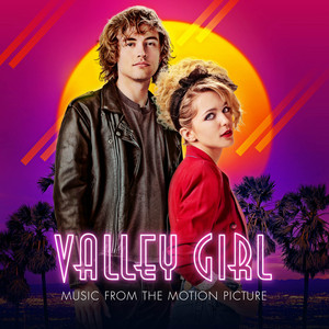 Valley Girl (Music From The Motion Picture) - Album Cover