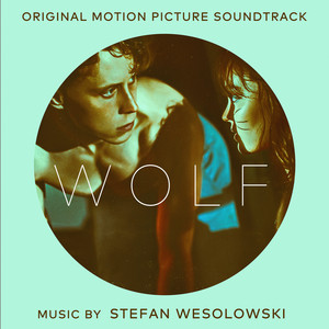 Wolf (Original Motion Picture Soundtrack) - Album Cover