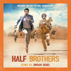Half Brothers (Original Motion Picture Soundtrack) - Album Cover