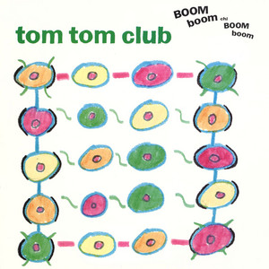 Kiss Me When I Get Back - Tom Tom Club | Song Album Cover Artwork