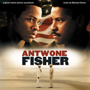 Antwone Fisher (Original Motion Picture Soundtrack) - Album Cover
