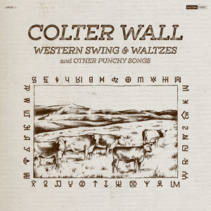 Cowpoke - Colter Wall | Song Album Cover Artwork