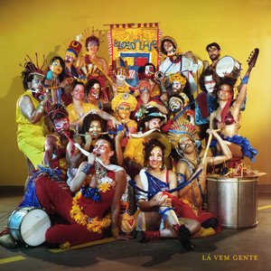 Lá Vem Gente - Bloco da Laje | Song Album Cover Artwork