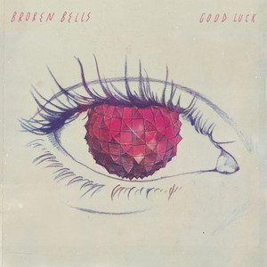 Good Luck - Broken Bells | Song Album Cover Artwork