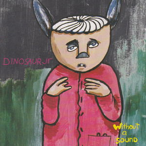 Feel the Pain Dinosaur Jr. | Album Cover