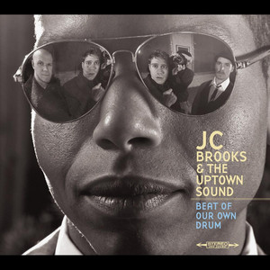 Alright - JC Brooks & The Uptown Sound