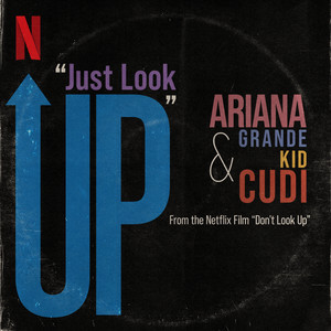 Just Look Up (From Don’t Look Up) - undefined