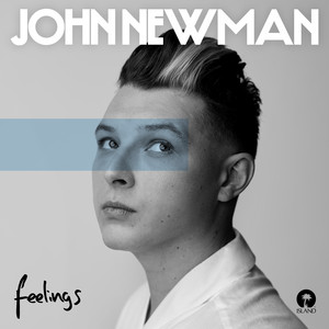 Feelings - John Newman | Song Album Cover Artwork