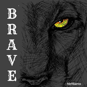 Brave - MrMarco | Song Album Cover Artwork