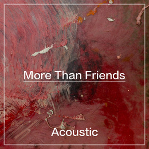 More Than Friends - Acoustic - Lusaint | Song Album Cover Artwork