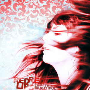Something Beautiful - Red Red Lips | Song Album Cover Artwork