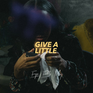 Give A Little - Ego Ella May | Song Album Cover Artwork