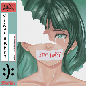 Stay Happy - Au/Ra | Song Album Cover Artwork