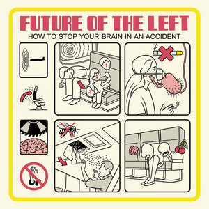 Things To Say To Friendly Policemen - Future Of The Left