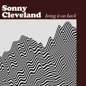 Bring It on Back Sonny Cleveland | Album Cover