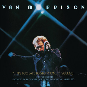 Here Comes the Night - Live - Van Morrison