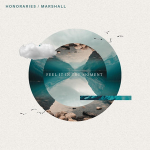 Feel It In the Moment - Honoraries | Song Album Cover Artwork
