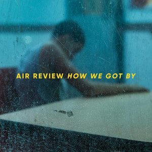 People Say Things Change - Air Review | Song Album Cover Artwork