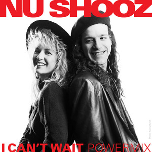 I Can't Wait (Powermix) - Nu Shooz | Song Album Cover Artwork